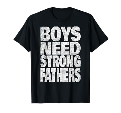 Jungen brauchen starke Männer Biblischer Vater Vorbilder Erbe T-Shirt Jungen brauchen starke Männer Biblischer Vater Vorbilder Erbe T-Shirt von Strong Heritage Co