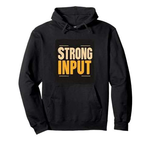 Starkes Input-Statement-Kostüm für Jungen und Mädchen Pullover Hoodie von Strong Input Outfit
