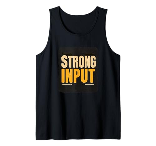 Starkes Input-Statement-Kostüm für Jungen und Mädchen Tank Top Starkes Input-Statement-Kostüm für Jungen und Mädchen Tank Top von Strong Input Outfit