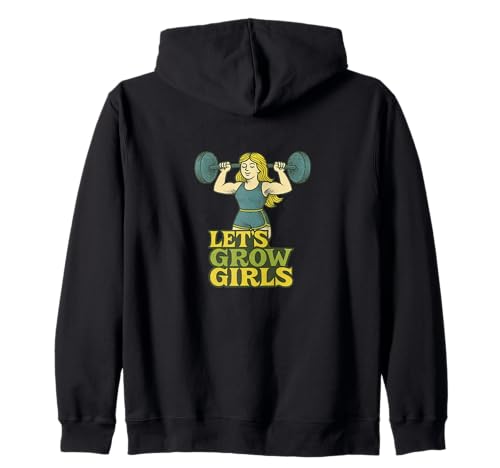Let's Grow Girls Weightlifter Zitat Stärke Power Kapuzenjacke von Strong Spirit Emporium