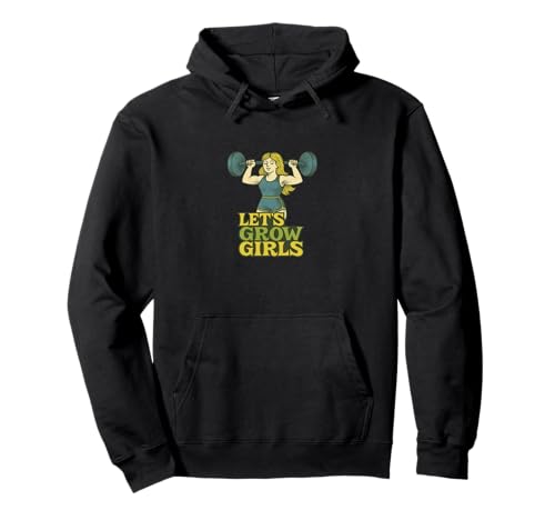 Let's Grow Girls Weightlifter Zitat Stärke Power Pullover Hoodie von Strong Spirit Emporium