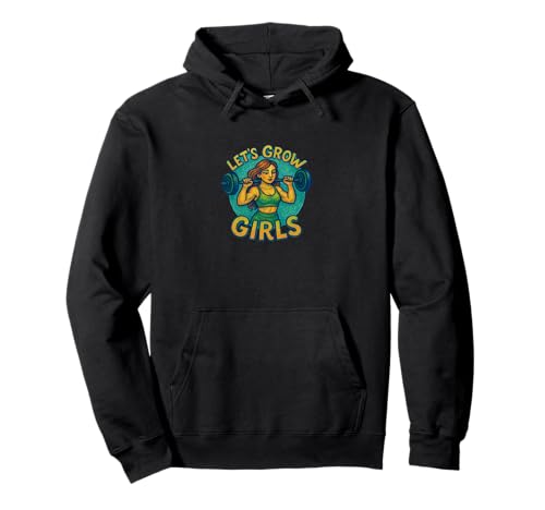 Let's Grow Girls Weightlifter Zitat Stärke Power Pullover Hoodie von Strong Spirit Emporiums