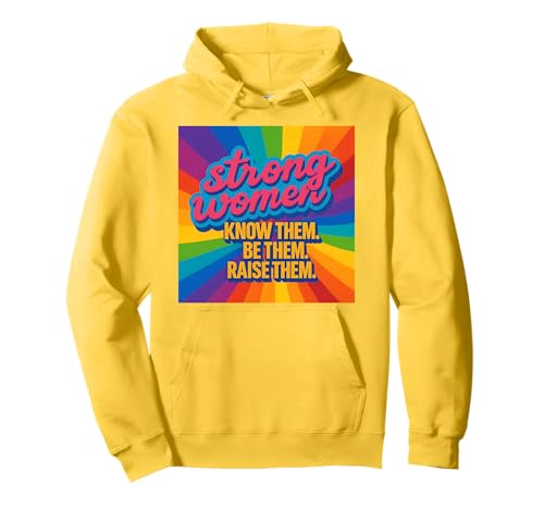 Starke Frauen kennen sie Sei sie, erziehe sie zum Muttertag Pullover Hoodie von Strong Women Designs