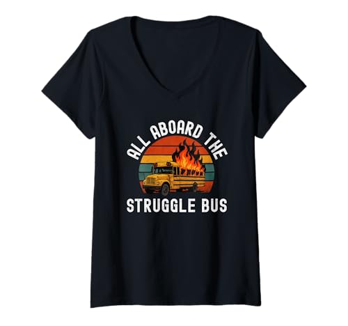 Damen Alles an Bord des Struggle Bus Lustiger Kampfbus-Humor T-Shirt mit V-Ausschnitt Damen Alles an Bord des Struggle Bus Lustiger Kampfbus-Humor T-Shirt mit V-Ausschnitt von Struggle Bus Humor Apparel Co.