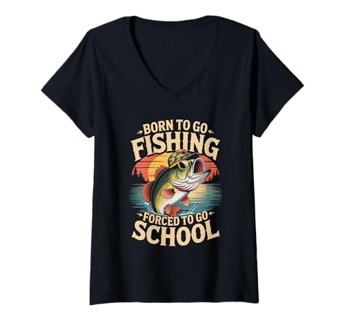 Damen Lustiger Spruch Born to Go Fishing Forced School Women Men T-Shirt mit V-Ausschnitt Damen Lustiger Spruch Born to Go Fishing Forced School Women Men T-Shirt mit V-Ausschnitt von Student Humor Fisherman Joke Bass Fish Outdoor