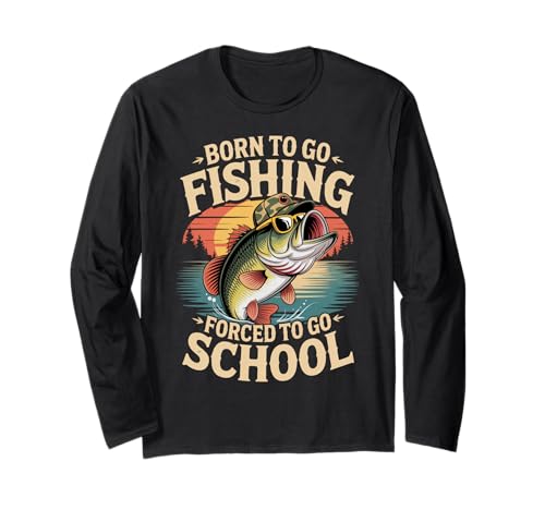 Lustiger Spruch Born to Go Fishing Forced School Women Men Langarmshirt Lustiger Spruch Born to Go Fishing Forced School Women Men Langarmshirt von Student Humor Fisherman Joke Bass Fish Outdoor