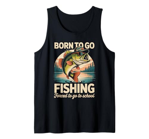 Lustiger Spruch Born to Go Fishing Forced School Women Men Tank Top Lustiger Spruch Born to Go Fishing Forced School Women Men Tank Top von Student Humor Fisherman Joke Bass Fish Outdoor
