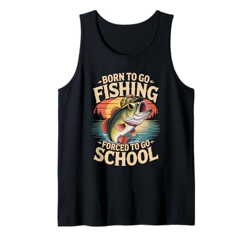 Lustiger Spruch Born to Go Fishing Forced School Women Men Tank Top von Student Humor Fisherman Joke Bass Fish Outdoor