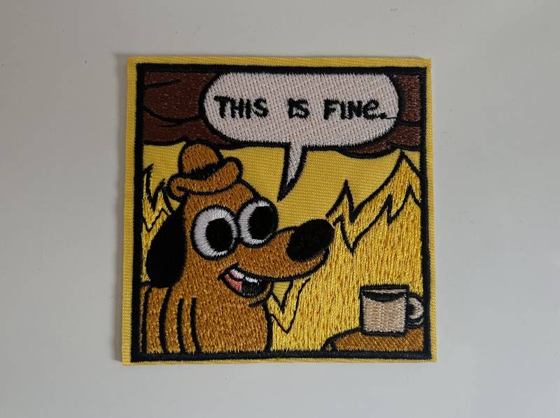 This Is Fine Meme Dog Aufnäher Bügelbild Iron-On Patch von StudioAndStuff
