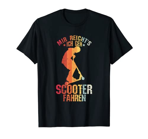 Mir Reichts ich geh Roller fahren Tretroller Spruch Jungen T-Shirt Mir Reichts ich geh Roller fahren Tretroller Spruch Jungen T-Shirt von Stunt Scooter Roller Tretroller Geschenk Jungen