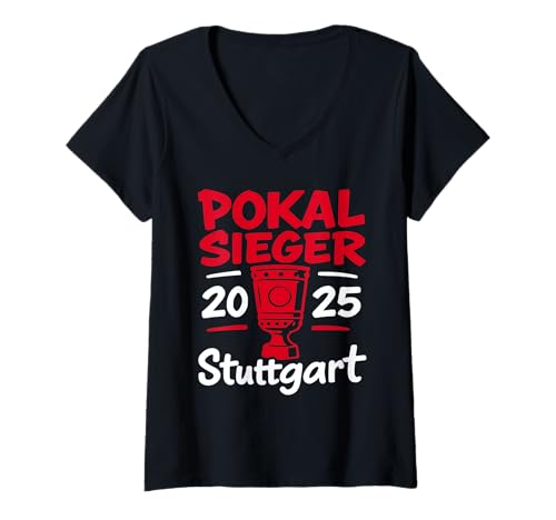 Damen Pokalsieger 2025 Stuttgart Finale Gewinner Sieger Pokalsieg T-Shirt mit V-Ausschnitt Damen Pokalsieger 2025 Stuttgart Finale Gewinner Sieger Pokalsieg T-Shirt mit V-Ausschnitt von Stuttgart Pokal Sieg Triumph Fußball Fan Outfit