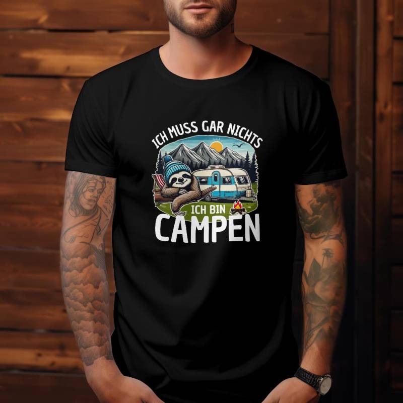 Camping T-Shirt | Ich Muss Gar Nichts, Ich Bin Campen Lustiges Faultier Camper Shirt - Für Männer Und Frauen von Styleaufdruck