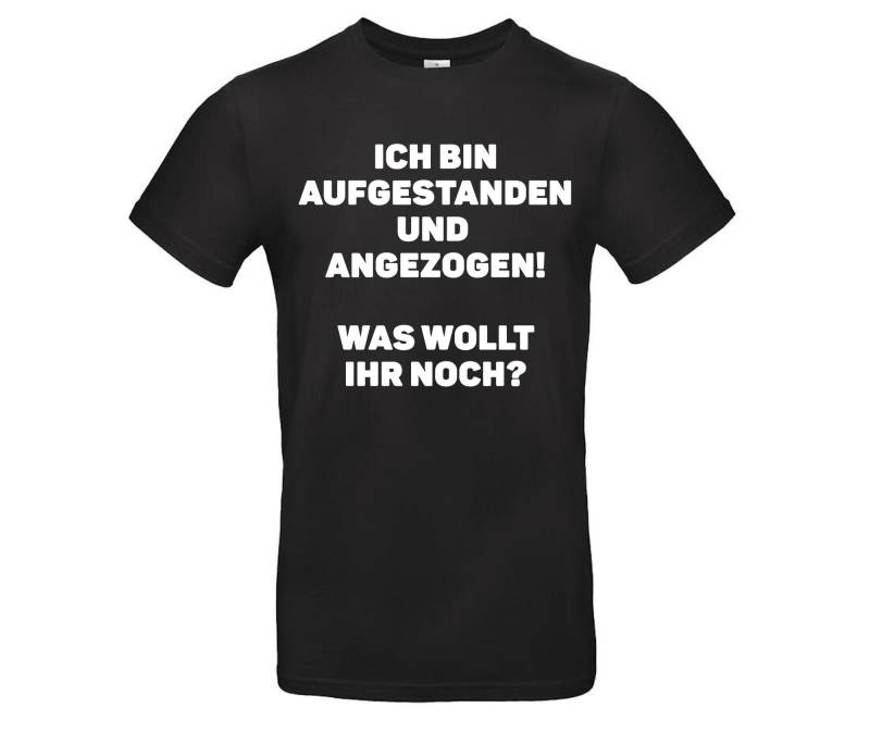 Lustiges Spruch T-Shirt "Ich Bin Aufgestanden Und Angezogen" Fun Humor Shirt Für Männer Frauen Sprüche - Lustige Geschenke Bekleidung von Styleaufdruck
