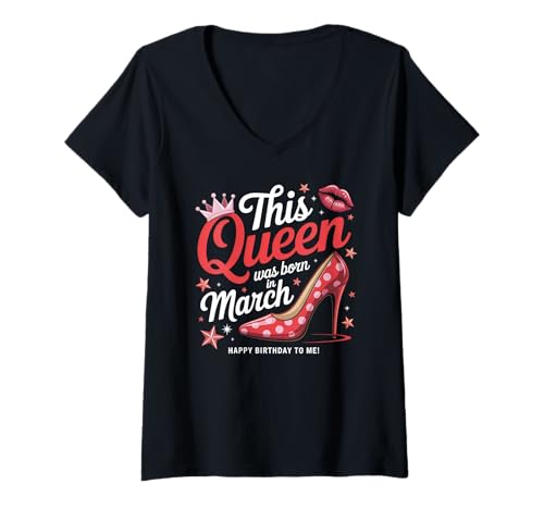 Damen Diese Königin wurde im März geboren Stylischer Geburtstag T-Shirt mit V-Ausschnitt Damen Diese Königin wurde im März geboren Stylischer Geburtstag T-Shirt mit V-Ausschnitt von Stylish Women's March Birthday