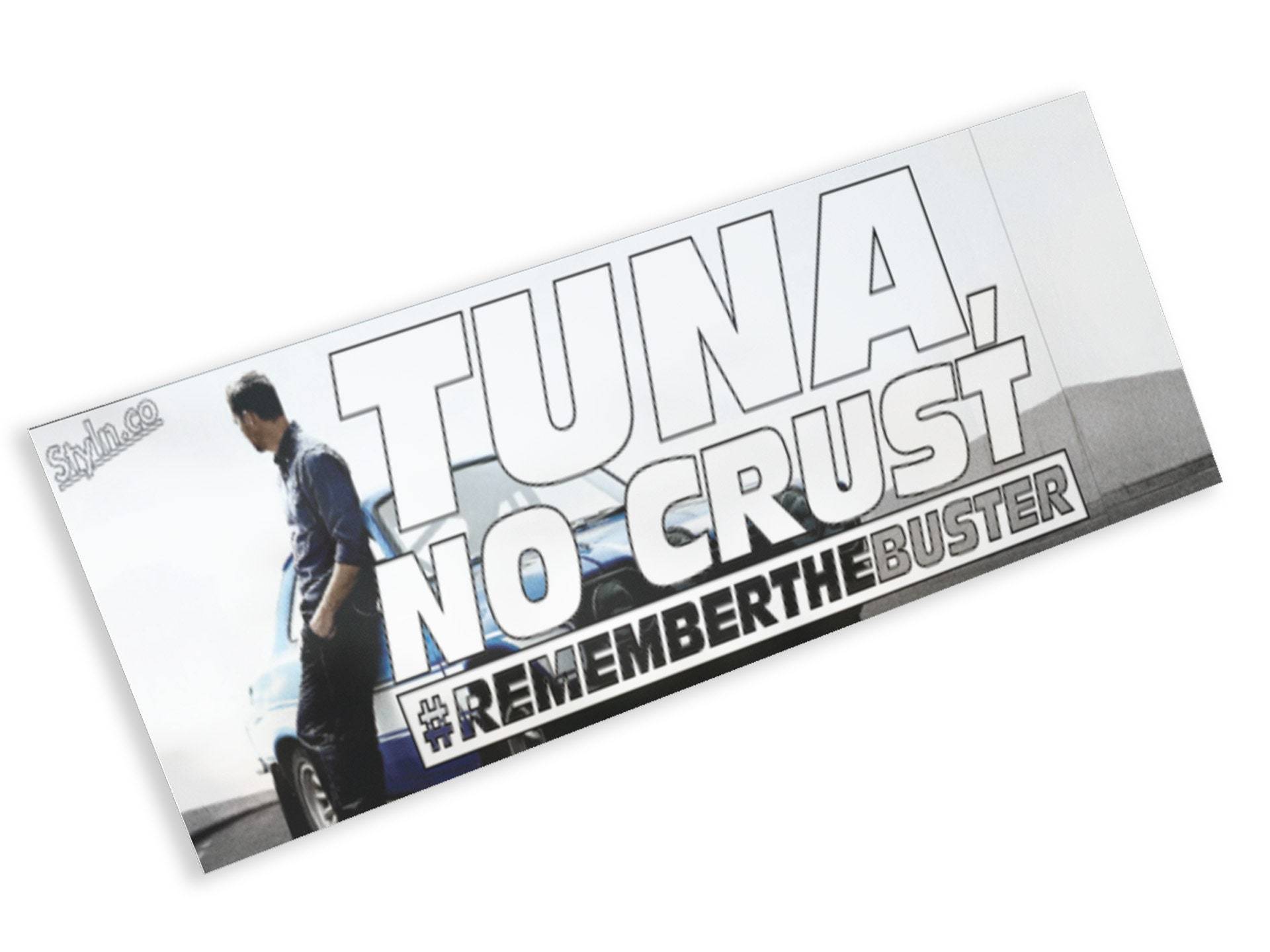 Tuna No Crust Paul Walker Slap Sticker Auto Lkw Vinyl Aufkleber 8" von Stylnco