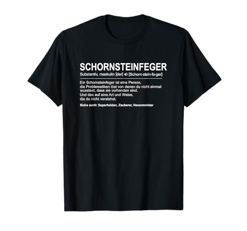 Herren Definition Schornsteinfeger Handwerker Arbeitskleidung T-Shirt von Substantiv Schornsteinfeger Beruf Spruch Outfit