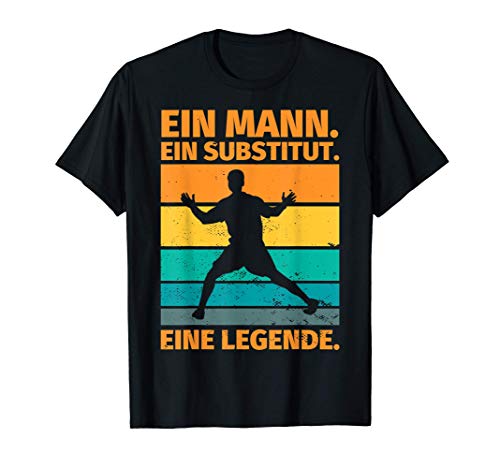 Herren Substitut Geschenk lustiger Spruch - Ein Substitut. Ein Mann T-Shirt Herren Substitut Geschenk lustiger Spruch - Ein Substitut. Ein Mann T-Shirt von Substitut Geschenke witzig