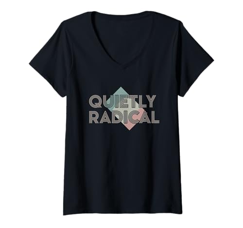 Damen Quietly Radical Funny Introvert Zitat Retro Geometrische Kunst T-Shirt mit V-Ausschnitt Damen Quietly Radical Funny Introvert Zitat Retro Geometrische Kunst T-Shirt mit V-Ausschnitt von Subtle Statements Co