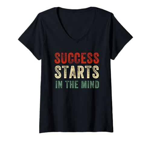 Damen Success Starts In The Mind Motivational Positivity Zitat T-Shirt mit V-Ausschnitt Damen Success Starts In The Mind Motivational Positivity Zitat T-Shirt mit V-Ausschnitt von Success Starts in the Mind for Achievers Apparel