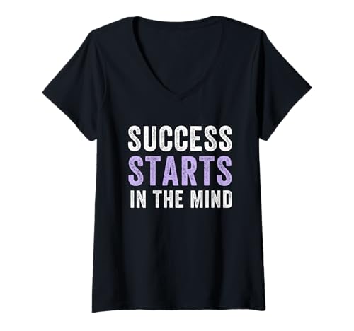 Damen Success Starts In The Mind Motivational Positivity Zitat T-Shirt mit V-Ausschnitt Damen Success Starts In The Mind Motivational Positivity Zitat T-Shirt mit V-Ausschnitt von Success Starts in the Mind for Achievers Apparel