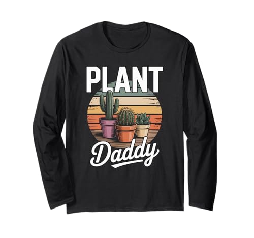 Lustiger Spruch Pflanze Daddy Retro Kaktus Zimmerpflanzen Damen Herren Langarmshirt von Succulent Dad Joke Botanical Lover Gardening