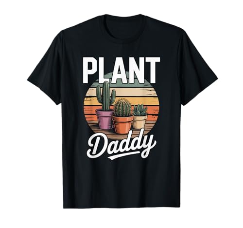 Lustiger Spruch Pflanze Daddy Retro Kaktus Zimmerpflanzen Damen Herren T-Shirt von Succulent Dad Joke Botanical Lover Gardening