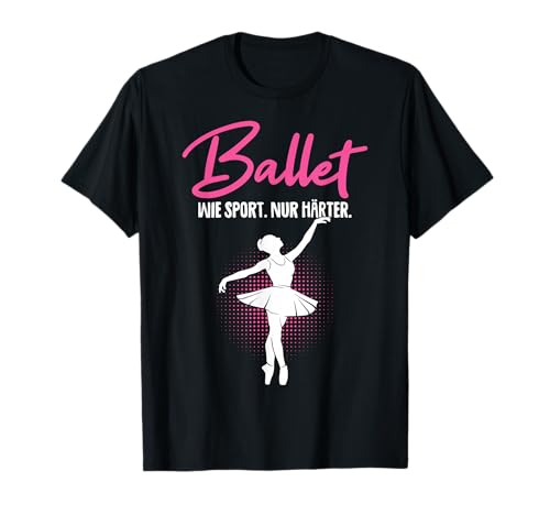 Ballet Ballerina Damen Mädchen Kinder T-Shirt von Süße Ballerina Geschenkideen