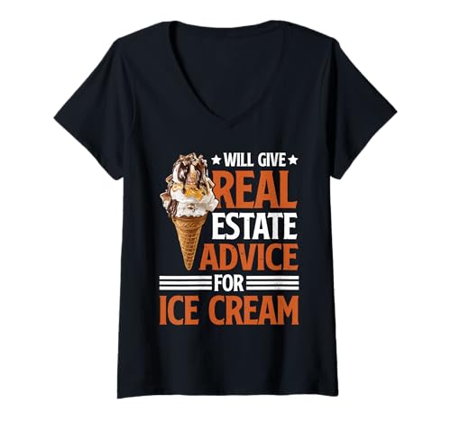 Damen Will Give Real Estate Advice for Ice Cream - T-Shirt mit V-Ausschnitt von Süße Beratungsmaklereigenschaft
