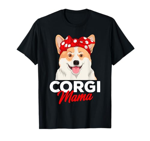 Corgi Mama Hunde Frauchen Frauen Muttertag Geschenkidee T-Shirt von Süße Corgi Hund Geschenke
