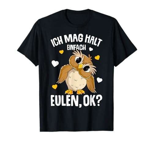 Ich mag halt Eulen Mädchen Kinder Eule T-Shirt von Süße Eulen Designs & Geschenkideen