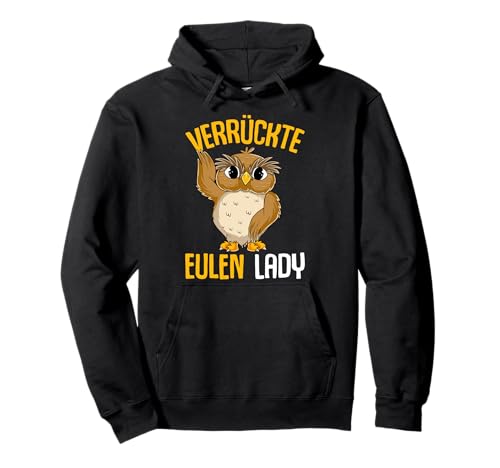 Verrückte Eulen Lady Damen Eule Pullover Hoodie von Süße Eulen Designs & Geschenkideen