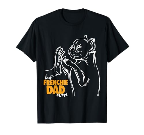 Französische Bulldogge Frenchie Dad Hunde Herren T-Shirt von Süße Französische Bulldoggen Geschenke