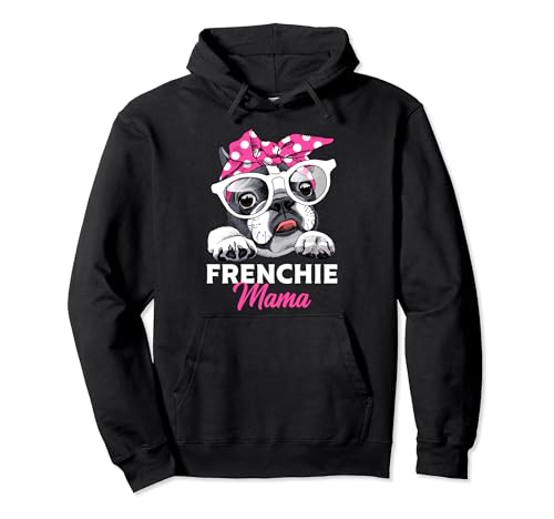 Französische Bulldogge Mama Frauchen Frenchie Geschenkidee Pullover Hoodie Französische Bulldogge Mama Frauchen Frenchie Geschenkidee Pullover Hoodie von Süße Französische Bulldoggen Geschenke