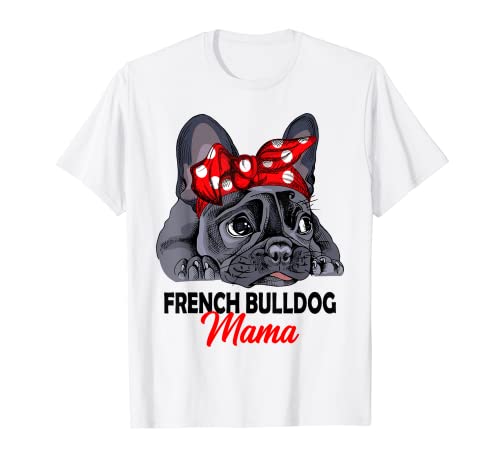 Französische Bulldogge Mama Frenchie Frauchen T-Shirt von Süße Französische Bulldoggen Geschenke