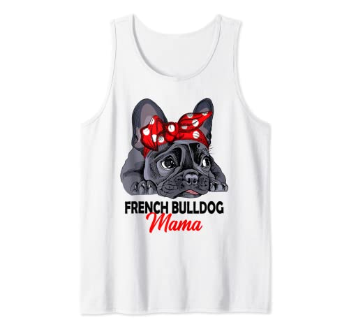 Französische Bulldogge Mama Frenchie Frauchen Tank Top von Süße Französische Bulldoggen Geschenke