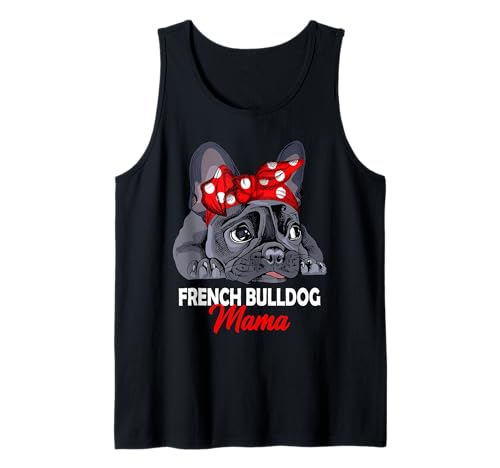 Französische Bulldogge Mama Frenchie Hunde Frauchen Tank Top von Süße Französische Bulldoggen Geschenke