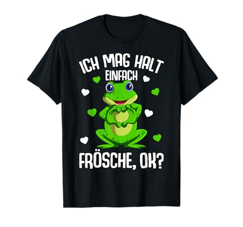 Frosch Ich mag halt Frösche Mädchen Kinder Damen T-Shirt von Süße Frosch Liebhaber Geschenke