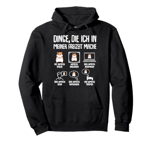 Hamster Dinge die ich in meiner Freizeit mache Kinder Frauen Pullover Hoodie von Süße Hamster & Haustier Geschenke
