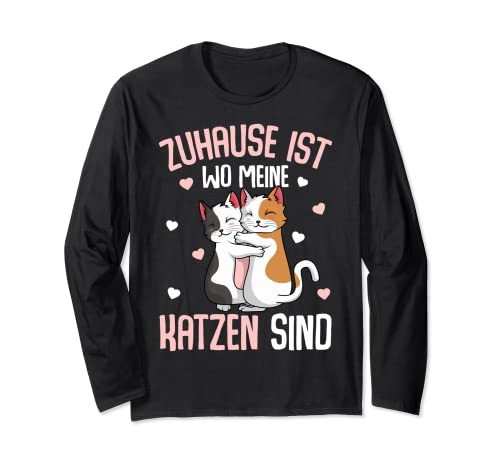 Zuhause ist wo meine Katzen sind Katze Mädchen Damen Langarmshirt von Süße Katzen & Haustier Geschenkideen