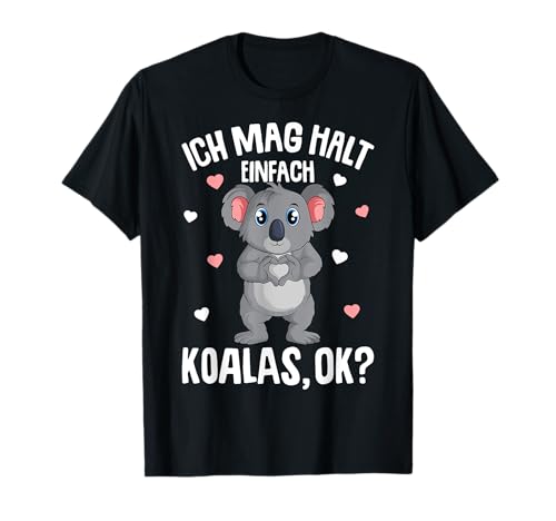 Koala Ich mag halt Koalas Koalabär Kinder Mädchen T-Shirt von Süße Koala Liebhaber Geschenke