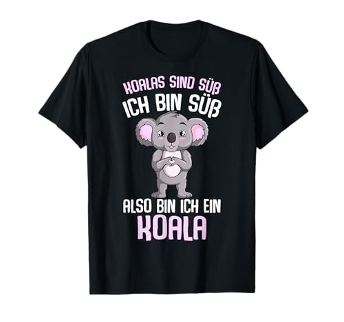 Koalas sind süß Koalabär Damen Mädchen Kinder T-Shirt von Süße Koala Liebhaber Geschenke
