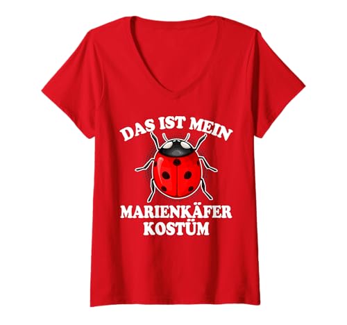 Damen Marienkäfer Lustiges Karneval Faschings Kostüm T-Shirt mit V-Ausschnitt von Süße Lustige Karneval Fasching Kostüme Marienkäfer