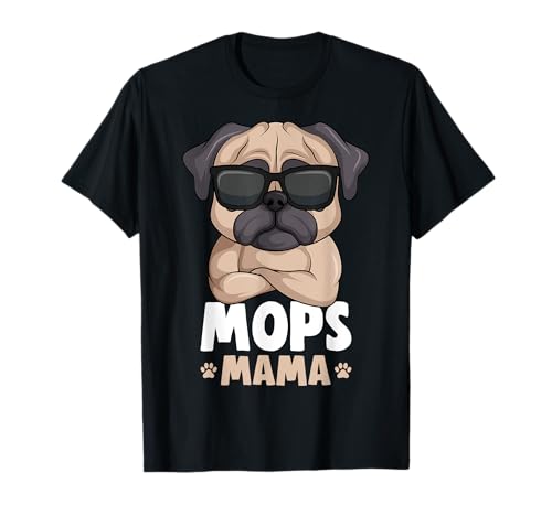 Mops Mama Hunde Frauchen Damen T-Shirt von Süße Mops Hund Geschenke