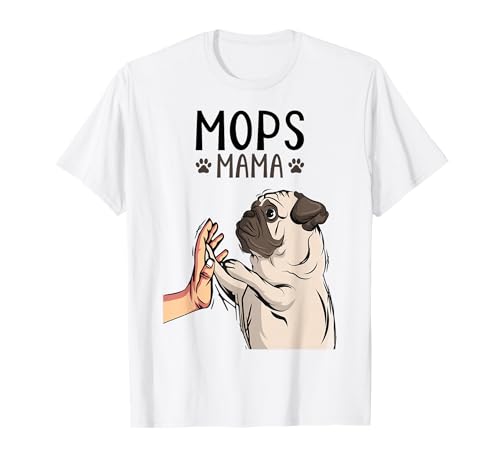 Mops Mama Hundehalterin Frauchen Damen T-Shirt von Süße Mops Hund Geschenke