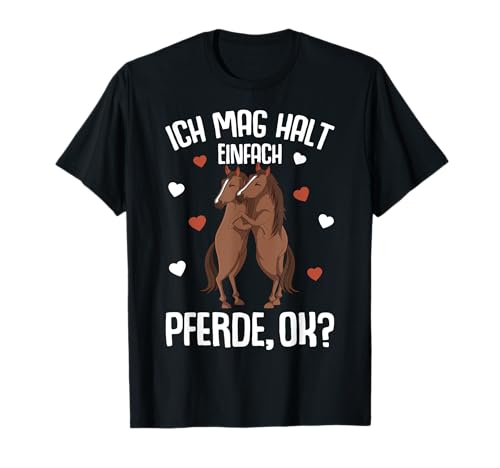 Ich mag halt Pferde Mädchen Reiterin Pferd T-Shirt von Süße Pferdesport & Pferdeliebhaber Geschenke