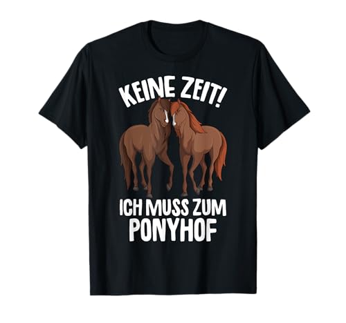 Pferde Mädchen Ponyhof Reiten Reit Reiterin Pferd T-Shirt von Süße Pferdesport & Pferdeliebhaber Geschenke