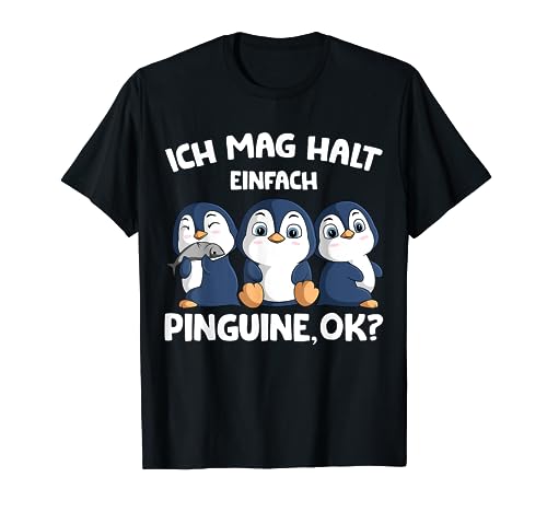 Ich mag halt Pinguine Mädchen Kinder Damen Penguin T-Shirt von Süße Pinguin Liebhaber Geschenke
