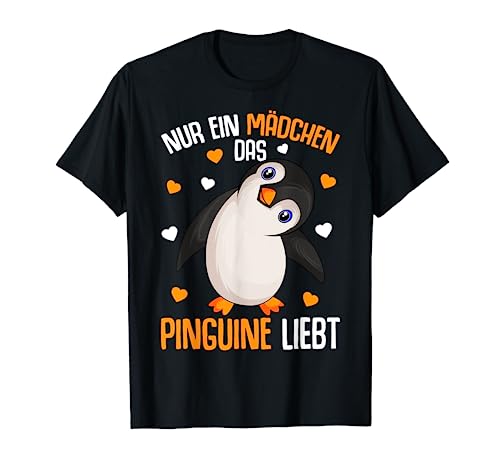 Pinguin Nur ein Mädchen das Pinguine liebt Kinder Penguin T-Shirt von Süße Pinguin Liebhaber Geschenke