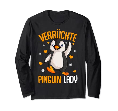 Verrückte Pinguin Lady Penguin Damen Langarmshirt von Süße Pinguin Liebhaber Geschenke