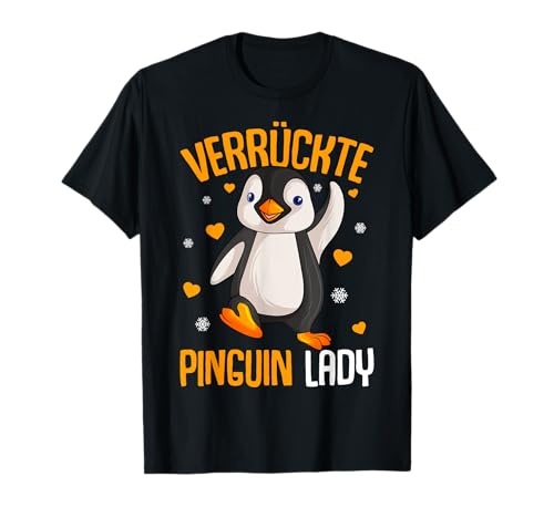 Verrückte Pinguin Lady Penguin Damen T-Shirt von Süße Pinguin Liebhaber Geschenke
